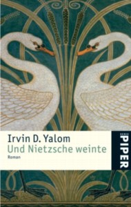 Und Nietzsche weinte  von Irvin D. Yalom